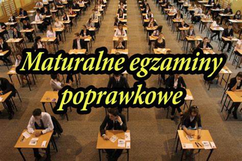 EGZAMIN MATURALNY W TERMINIE POPRAWKOWYM