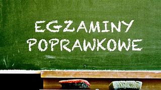 EGZAMINY POPRAWKOWE