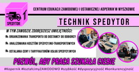 Kształcimy zawodowo - technik spedytor