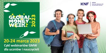 Zapraszamy do udziału w kampanii Global Money Week 2023 – Światowy Tydzień Pieniądza